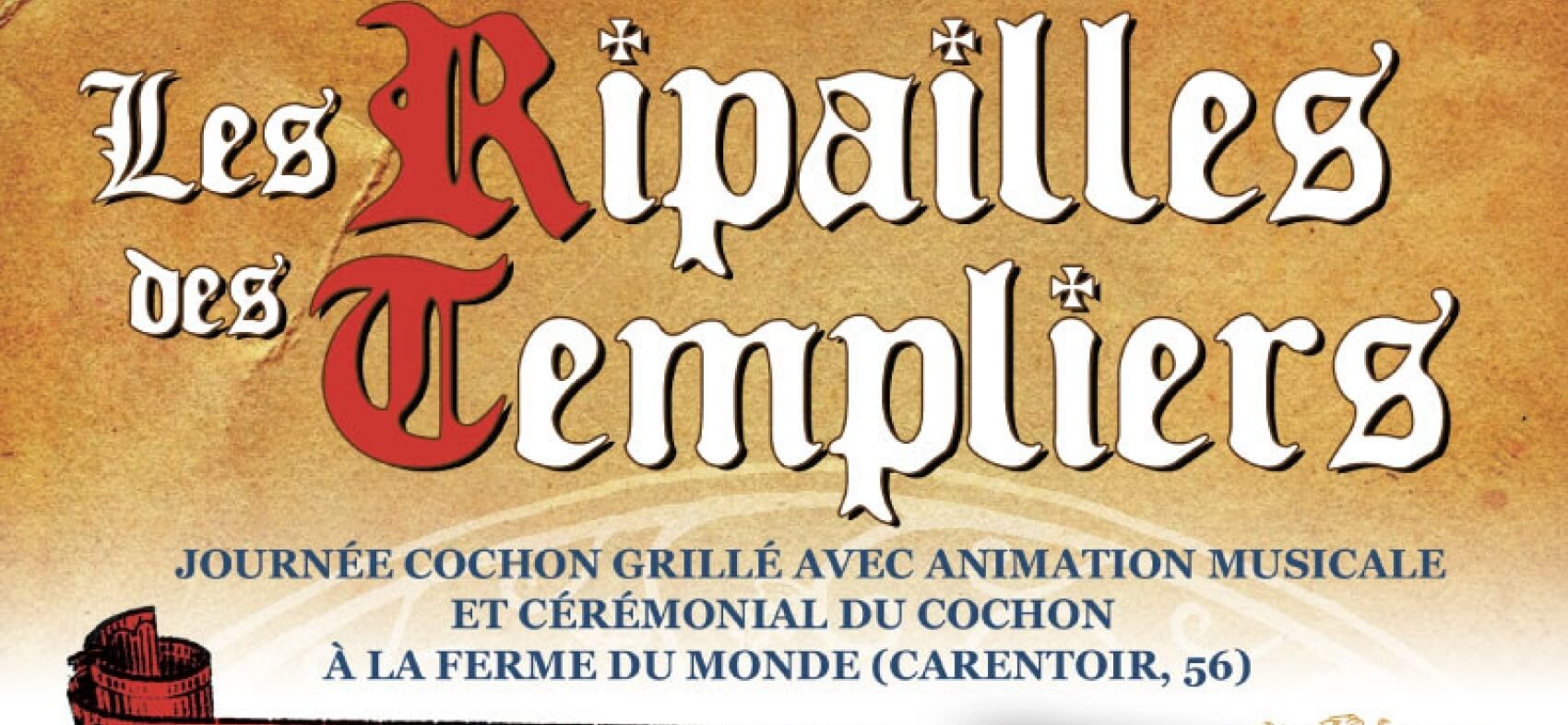 Les Ripailles des Templiers - La Ferme du Monde