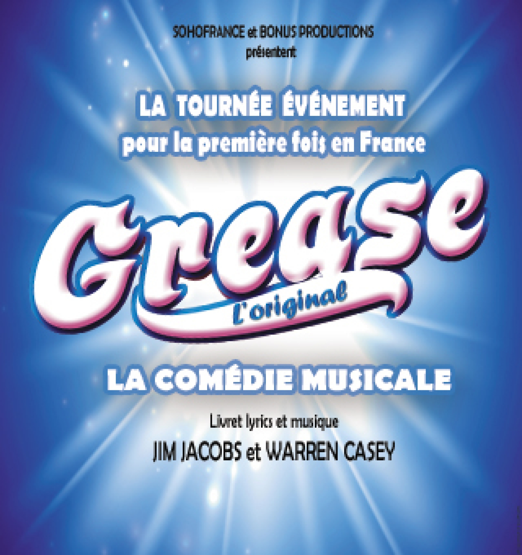 GREASE : L'ORIGINAL - LA COMEDIE MUSICALE