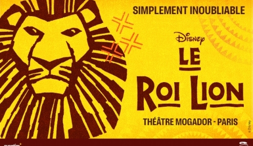 Spectacle Le Roi Lion et Journée libre à paris
